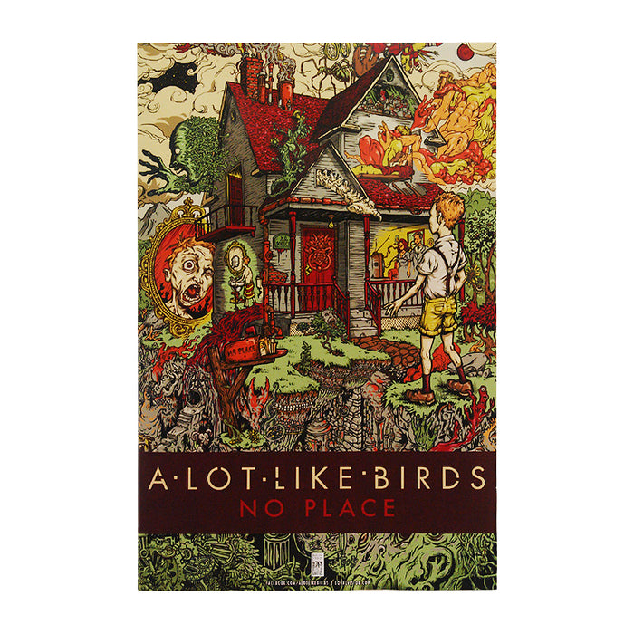 The illustrated album cover for A Lot Like Birds - No Place features a surreal, chaotic scene with a boy before a distorted house in vivid, fiery colors—ideal for Tabloid Size or 11x17 prints. The brand name and album title are displayed at the bottom.