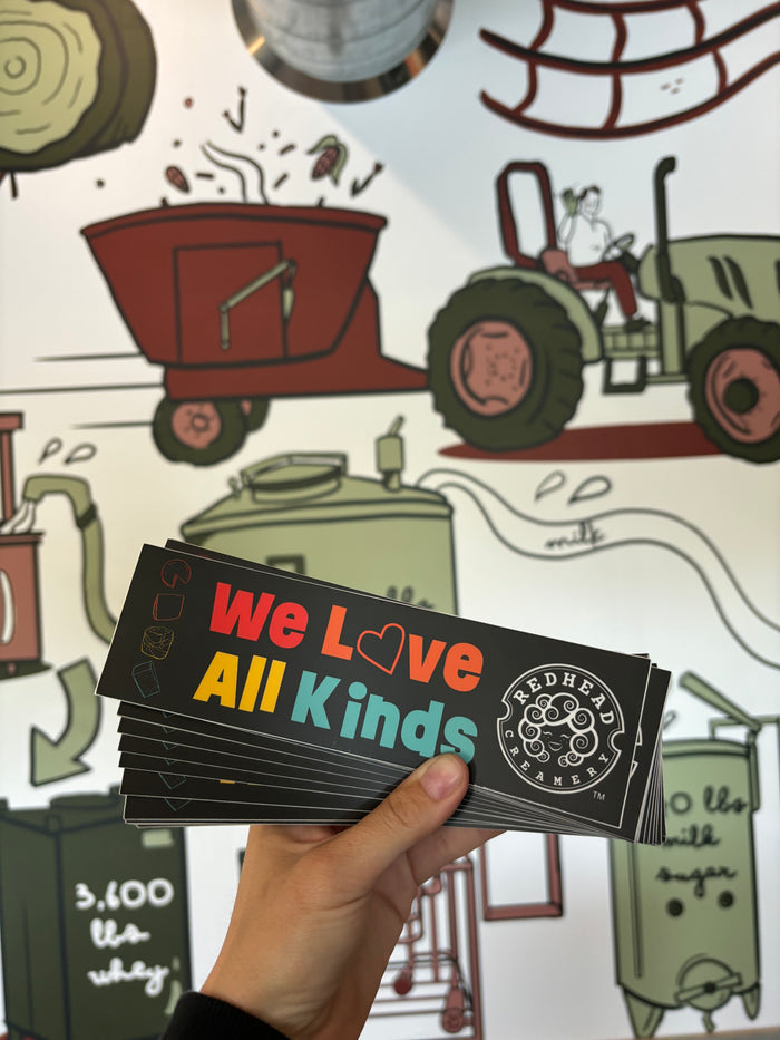 We Love All Kinds Bumper Sticker