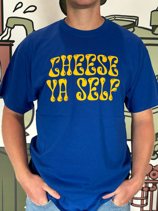 Cheese Ya Self Tee