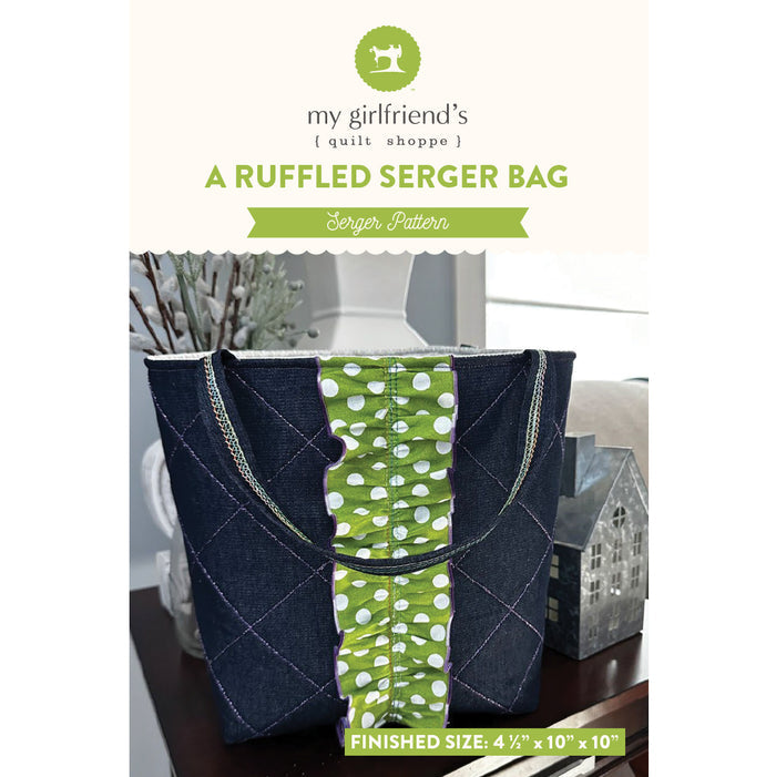 A Ruffled Serger Bag (Downloadable Sewing Pattern)