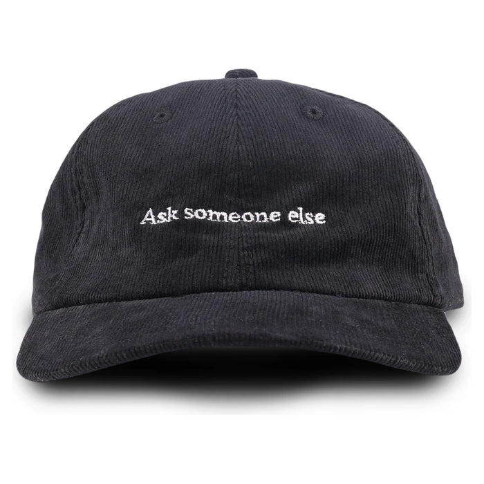 Ask Someone Else Hat - Black Corduroy