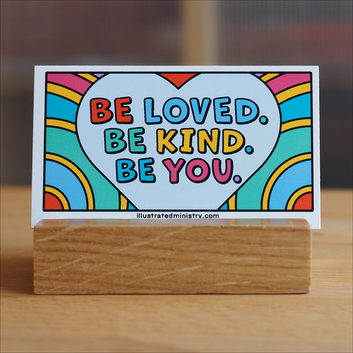 "Be Loved. Be Kind. Be You." Backpack Tags