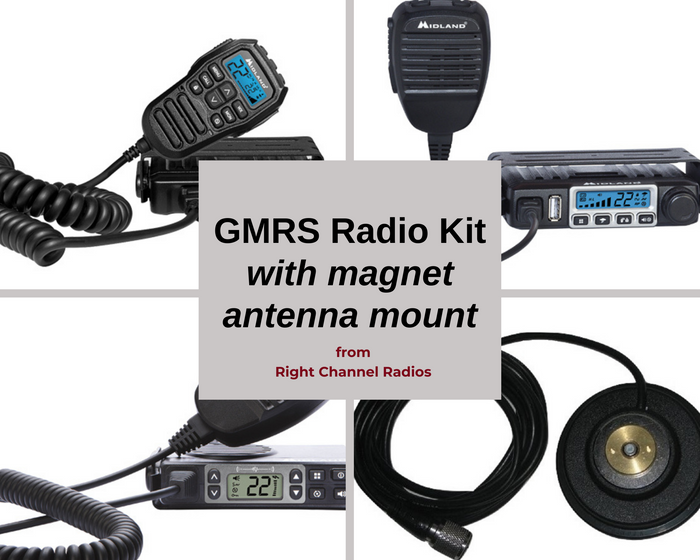 GMRS Radio Kit with Magnet Antenna Mount | Right Channel Radios