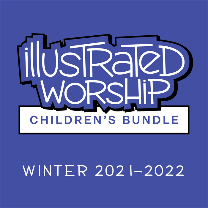 Illustrated Worship Children's Bundle: Winter 2021-2022 (Year C)