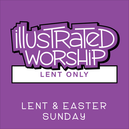 Illustrated Worship Resources: Lent 2022 (Year C)