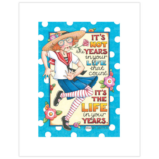 Life In Years Fine Art Print