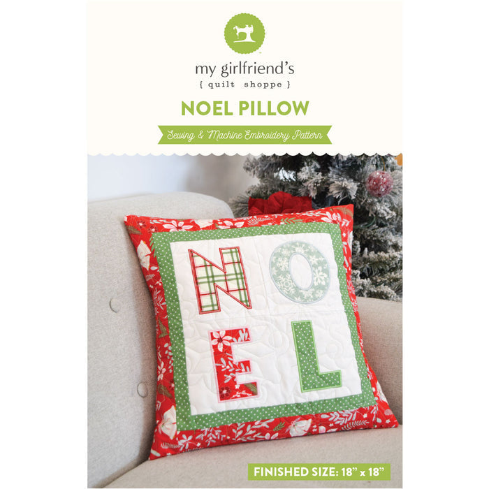 NOEL Pillow (Downloadable Sewing and Machine Embroidery Pattern)