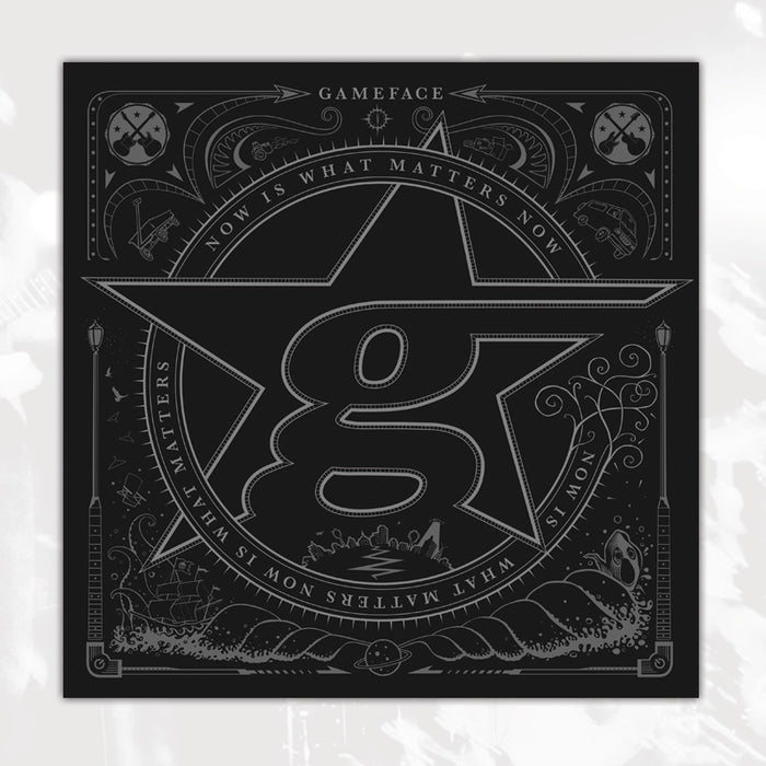 The Gameface album has a black square cover with an ornate design, a large stylized "G" inside a star, and the phrases "NOW IS WHAT MATTERS NOW" and "WHAT MATTERS NOW IS WHAT MATTERS" circling the emblem in lithograph style.