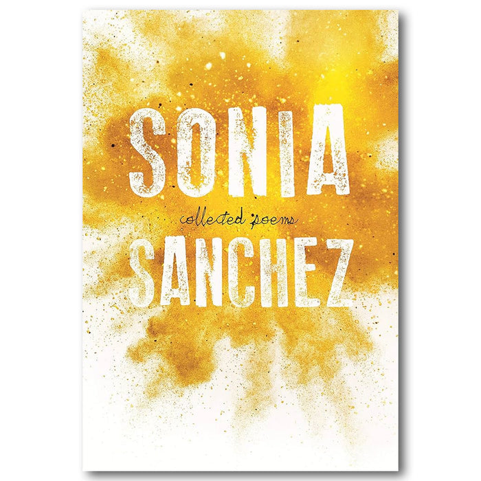 Sonia Sanchez Collected Poems