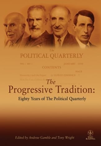 The Progressive Tradition: Eighty Years Of The Political Quarterly: 2
