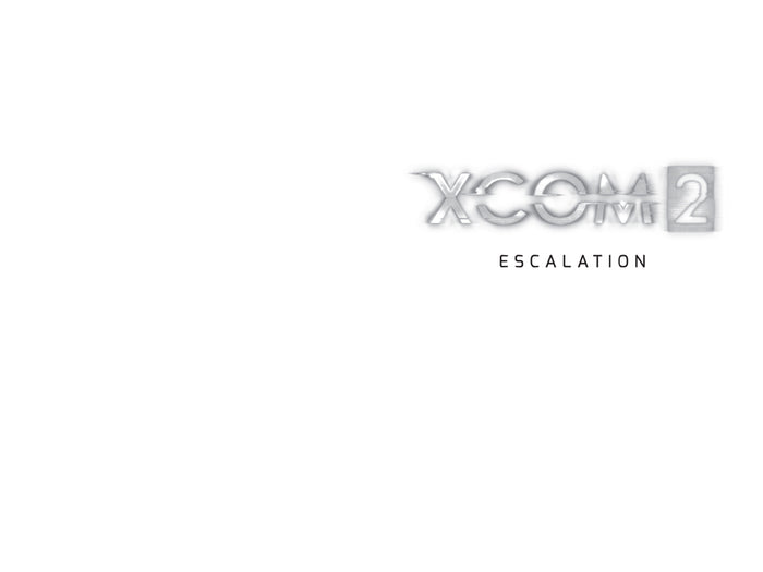 XCOM 2: ESCALATION