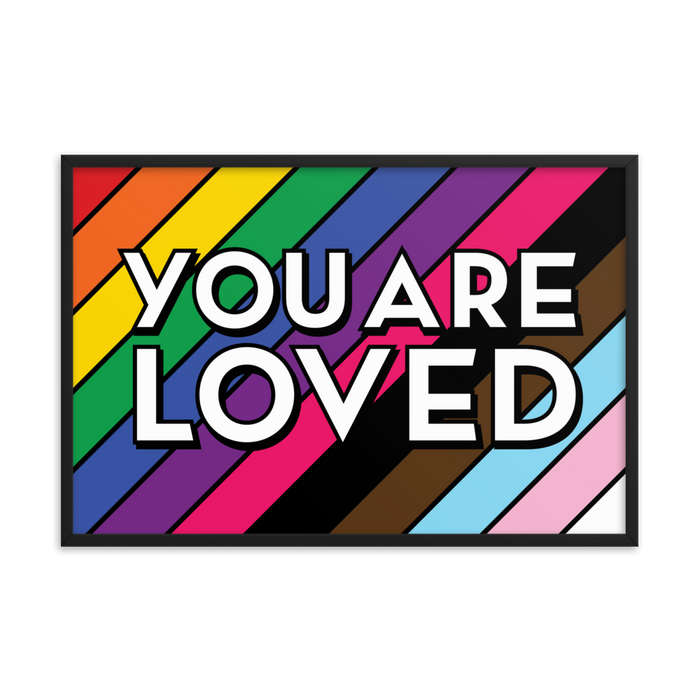 "You Are Loved" Poster Print