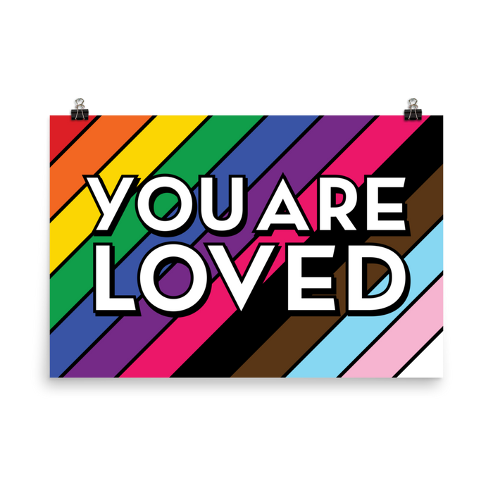 "You Are Loved" Poster Print